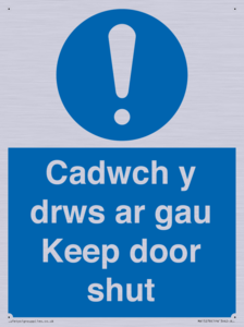 Cadwch y drws ar gau Keep door shut